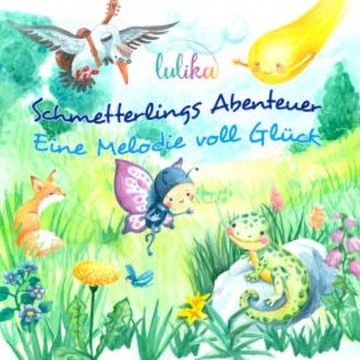 Schmetterlings Abenteuer audiobook, Lulika