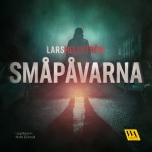 Småpåvarna, Lars Hellström