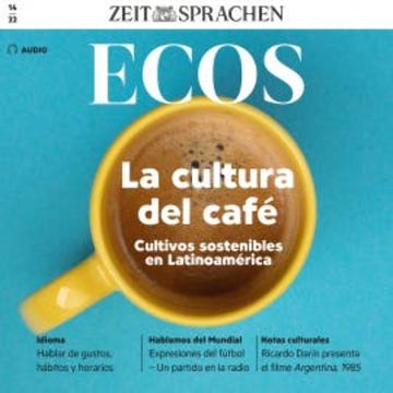 Spanisch lernen Audio - Kaffeekultur audiobook, Covadonga Jiménez