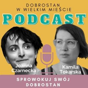 Sprowokuj swój Dobrostan - Joanna Czarnecka, Kamila Tokarska