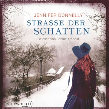 Straße der Schatten audiobook, Jennifer Donnelly