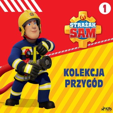 Strażak Sam - Kolekcja przygód 1 audiobook, Mattel
