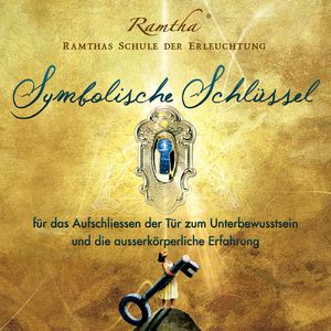 Symbolische Schlüssel zum Unterbewusstsein, Ramtha