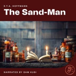 The Sand-Man, E. T. A. Hoffmann