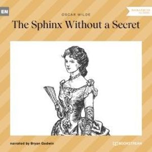 The Sphinx Without a Secret (Unabridged), Oscar Wilde