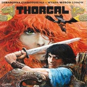Thorgal. Zdradzona czarodziejka Album 1, Jean Van Hamme