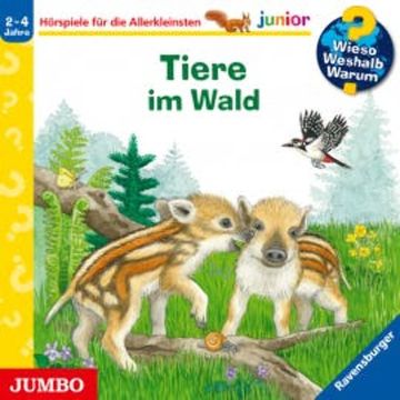 Tiere im Wald [Wieso? Weshalb? Warum? JUNIOR Folge 77] audiobook, Patricia Mennen
