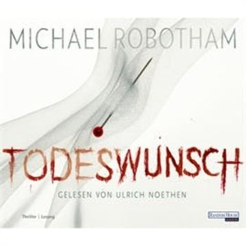Todeswunsch (Joe O'Loughlin 4) audiobook, Michael Robotham