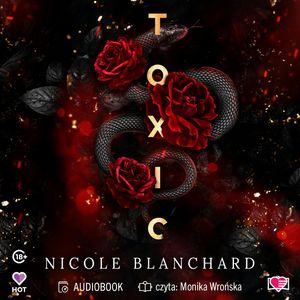 Toxic, Nicole Blanchard