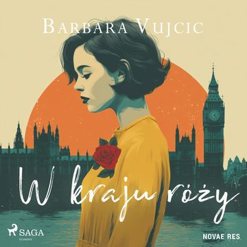 W kraju róży audiobook, Barbara Vujcic