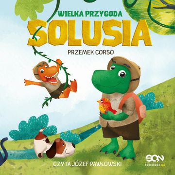 Wielka przygoda Solusia audiobook, Przemek Corso