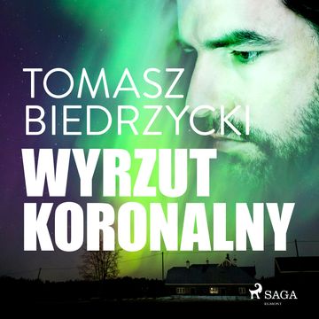 Wyrzut koronalny audiobook, Tomasz Biedrzyński