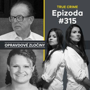 #315 - John List & Samantha Payne audiobook, Lucie Bechynková a Barbora Krčmová