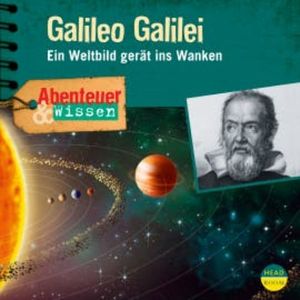 Abenteuer & Wissen: Galileo Galilei, Michael Wehrhan
