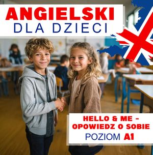 Angielski dla dzieci. Hello & Me – Opowiedz o sobie, Audiolingua