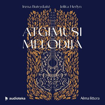 ATGIMUSI MELODIJA audiobook, Irena Buivydaitė, Jolita Herlyn