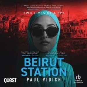 Beirut Station, Paul Vidich