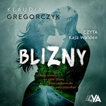 Blizny audiobook, Klaudia Gregorczyk