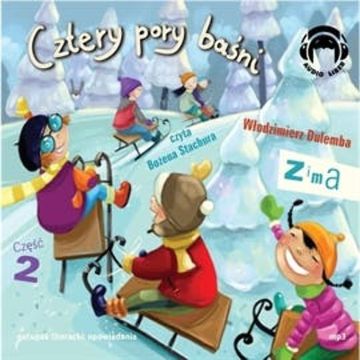 Cztery pory baśni. Zima 2 audiobook, Włodzimierz Dulemba