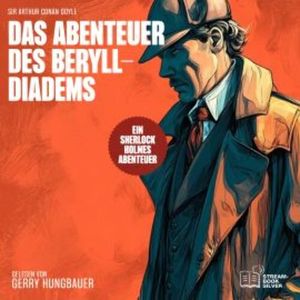 Das Abenteuer des Beryll-Diadems, Sir Arthur Conan Doyle
