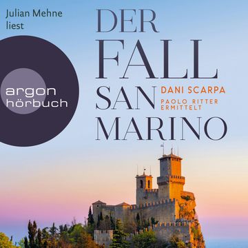 Der Fall San Marino - Paolo Ritter ermittelt - Ein Italien-Krimi, Band 3 (Ungekürzte Lesung) audiobook, Dani Scarpa