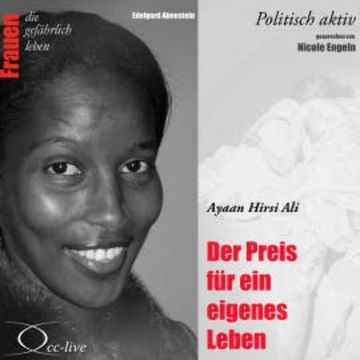 Der Preis für ein eigenes Leben - Ayaan Hirsi Ali audiobook, Edelgard Abenstein