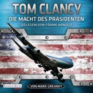 Die Macht des Präsidenten, Tom Clancy