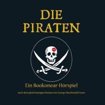 Die Piraten audiobook, George McDonald Fraser