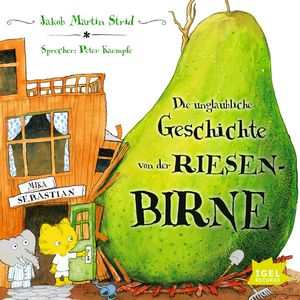 Die unglaubliche Geschichte von der Riesenbirne, Jacob Martin Strid