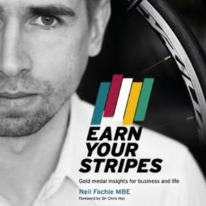Earn Your Stripes, Neil Fachie MBE