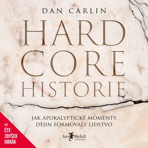 Hardcore historie, Dan Carlin