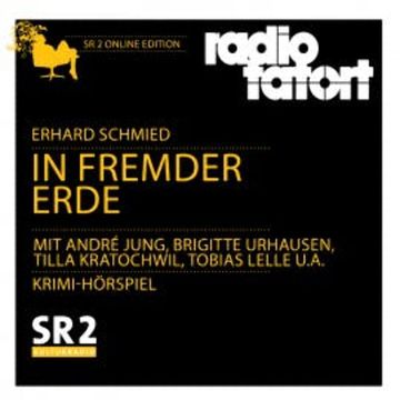 In fremder Erde audiobook, Erhard Schmied