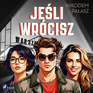 Jeśli wrócisz, Nikodem Pałasz
