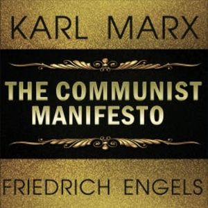 Karl Marx, Friedrich Engels - the Communist Manifesto, Karl Marx