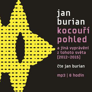 Kocouří pohled, Jan Burian