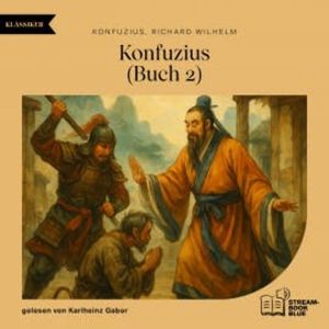 Konfuzius (Buch 2), Richard Wilhelm