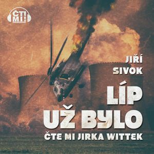 Líp už bylo, Jiří Sivok