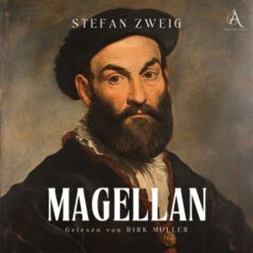 Magellan - Hörbuch Klassiker, Stefan Zweig