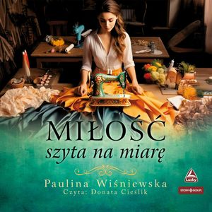Miłość szyta na miarę, Paulina Wiśniewska