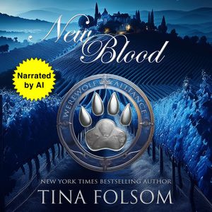 New Blood, Tina Folsom