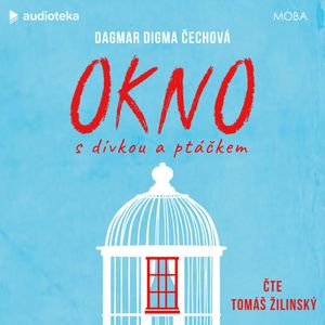 Okno s dívkou a ptáčkem, Dagmar Digma Čechová