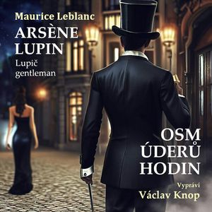 Osm úderů hodin, Maurice Leblanc
