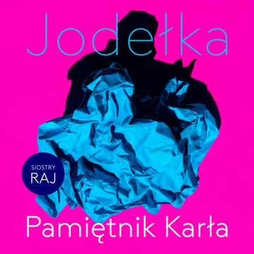 Pamiętnik karła, Joanna Jodełka