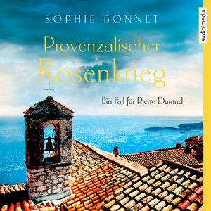 Provenzalischer Rosenkrieg (Ein Fall für Pierre Durand), Sophie Bonnet