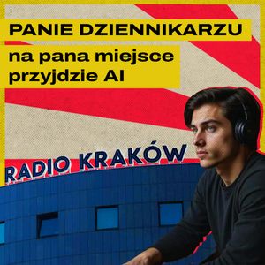 Radio Off Kraków i dziennikarze-boty. Komu jeszcze AI zabierze pracę?, Bartosz Brzyski, Konstanty Pilawa, Piotr Kaszczyszyn