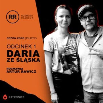 s0e1: Daria ze Śląska audiobook, Artur Rawicz