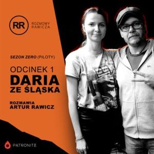 s0e1: Daria ze Śląska, Artur Rawicz
