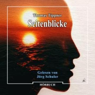 Seitenblicke (Ungekürzt) audiobook, Thomas Tippner