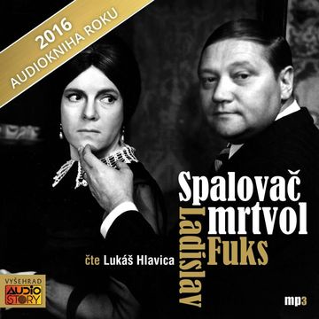 Spalovač mrtvol audiobook, Ladislav Fuks