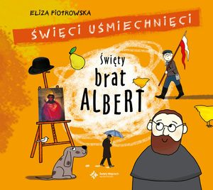 Święty brat Albert, Eliza Piotrowska